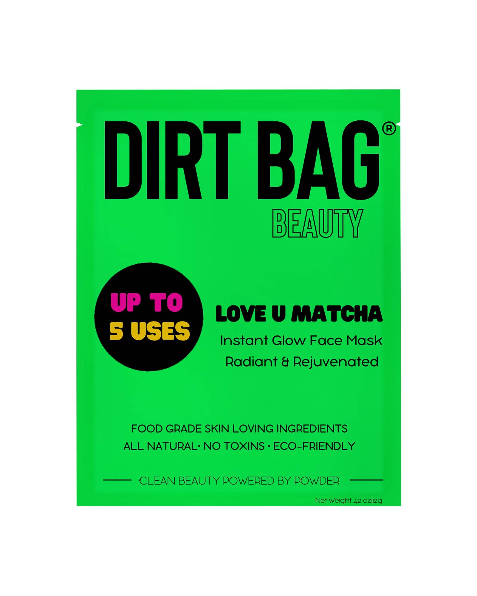 Dirt Bag Love u Matcha - Instant Glow Facial Mask - H2O Activated