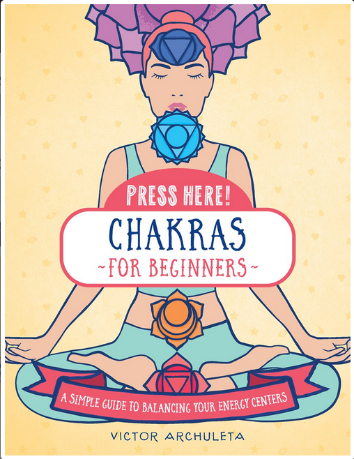 Microcosm Publishing & Distribution - Press Here! Chakras for Beginners: A Simple Guide